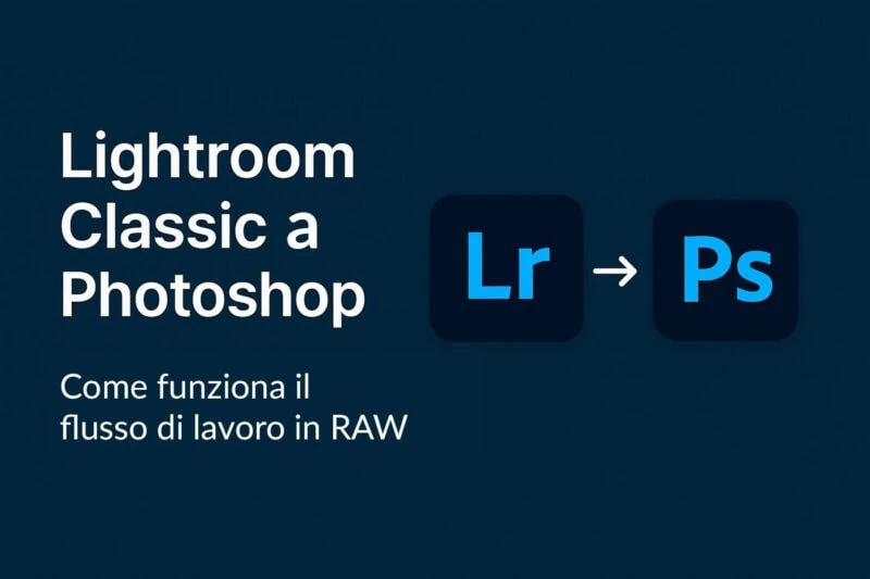 raw da Lightroom classic a photoshop